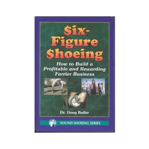 Six Figure Shoeing